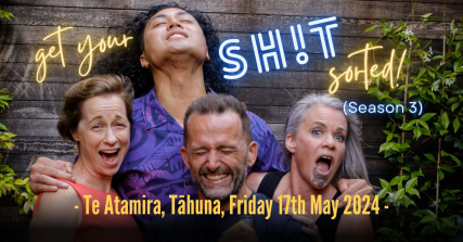 Te Wāhi Toi - Get Your Sh!t Sorted professional and personal development - Season 3